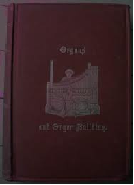 Organs and Organ Building manual