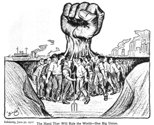 The Hand That Will Rule the World-One big Union